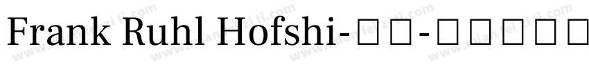 Frank Ruhl Hofshi-普通字体转换